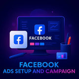 Facebook Ads Setup And Campaign